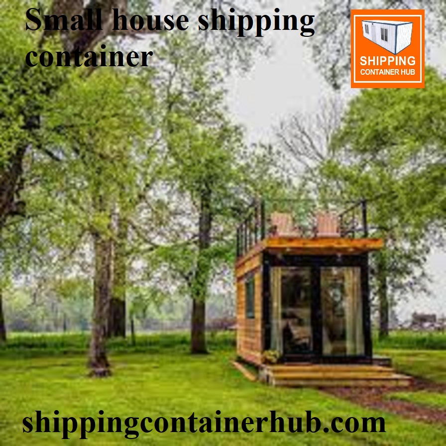 Small house shipping container